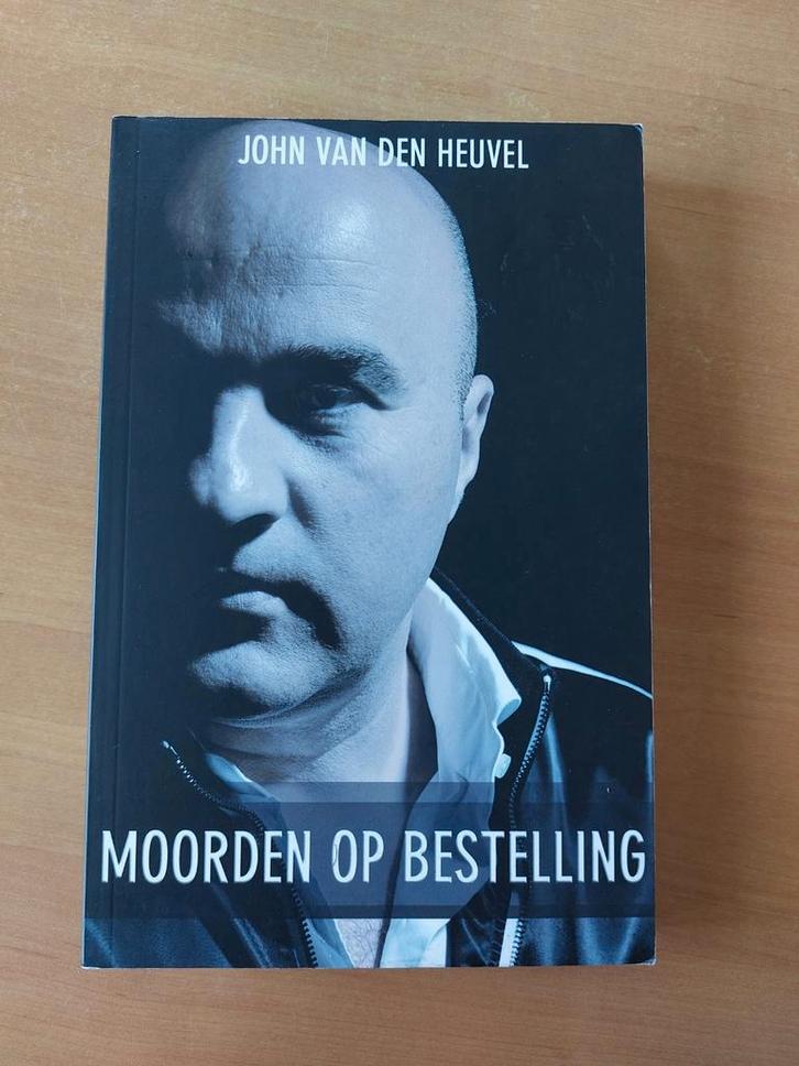John van den Heuvel - Moorden op Bestelling, Livres, Essais, Chroniques & Interviews, Neuf, Un auteur, Enlèvement ou Envoi