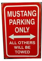 Plaque murale en métal rouillé Mustang Parking Only, Enlèvement ou Envoi