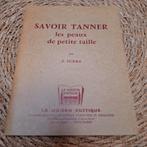 Revue - Savoir tanner les peaux de petite taille, J. SUDRE, Enlèvement ou Envoi