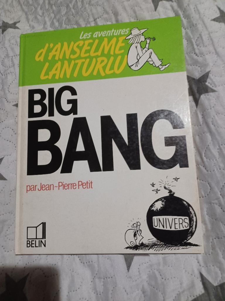 1982 Les Aventures d'Anselme Lanturlu Tome 6: Big bang, Livres, BD, Enlèvement ou Envoi