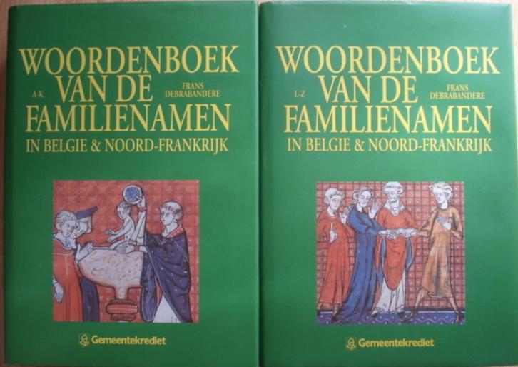 Woordenboek van de familienamen in België en Noord-Frankrijk, Boeken, Woordenboeken, Zo goed als nieuw, Nederlands, Overige uitgevers