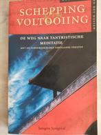 SCHEPPING & VOLTOOIING - tantrische meditatie, Ophalen of Verzenden, Zo goed als nieuw