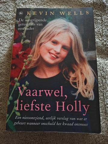 Vaarwel, liefste Holly - Kevin Wells beschikbaar voor biedingen
