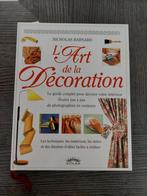 L'art de la décoration Livre en français, Comme neuf, Intérieur et Design, Nicholas Barnard, Enlèvement ou Envoi