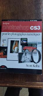 photo photoshop CS3  pour les photographes livre, Enlèvement, Utilisé, Scott Kelby