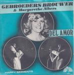 Margarethe Albers & Gebroeders Brouwer- Del Amor - Single, Cd's en Dvd's, Pop, Gebruikt, Ophalen of Verzenden, 7 inch