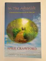 In The Afterlife, Livres, Ésotérisme & Spiritualité, April Crawford, Arrière-plan et information, Âme ou Mortalité, Enlèvement