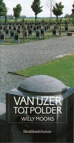 Van IJzer tot Polder ( Willy Moons ), Boeken, Ophalen of Verzenden