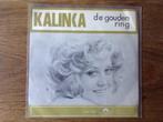 single kalinka, Cd's en Dvd's, Nederlandstalig, Ophalen of Verzenden, 7 inch, Single