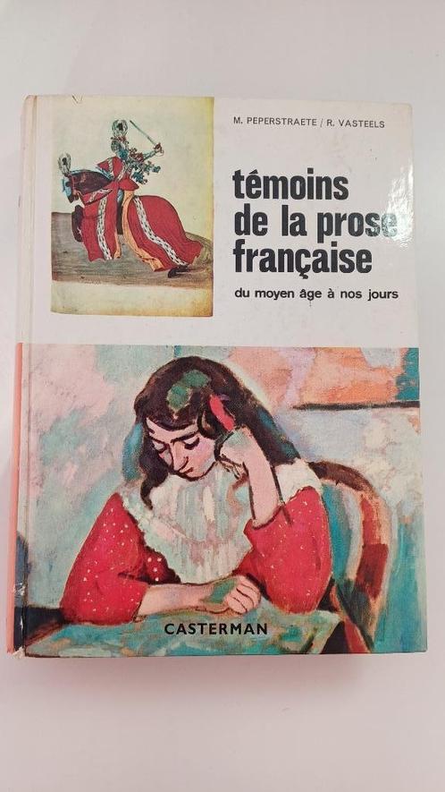 Livre ancien de 1964 : "Témoins de la prose française", Antiek en Kunst, Antiek | Boeken en Manuscripten, Ophalen