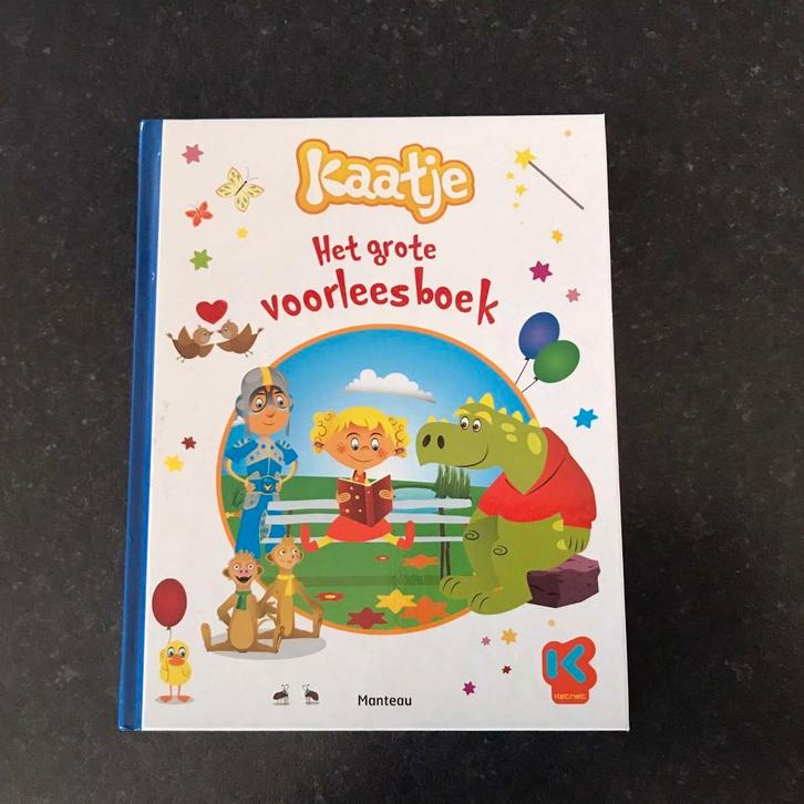 Boek - Kaatje : het grote voorleesboek, Boeken, Kinderboeken | Kleuters, Zo goed als nieuw, Fictie algemeen, 4 jaar, Jongen of Meisje