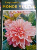 Encyclopédie Monde Végétal 600 pages, Enlèvement ou Envoi, Comme neuf