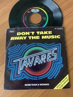 Tavares – Don't Take Away The Music, Ophalen, 7 inch, Single