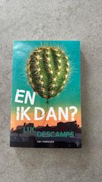 Luc Descamps - En ik dan? (Gesigneerd), Ophalen of Verzenden, Zo goed als nieuw, Luc Descamps