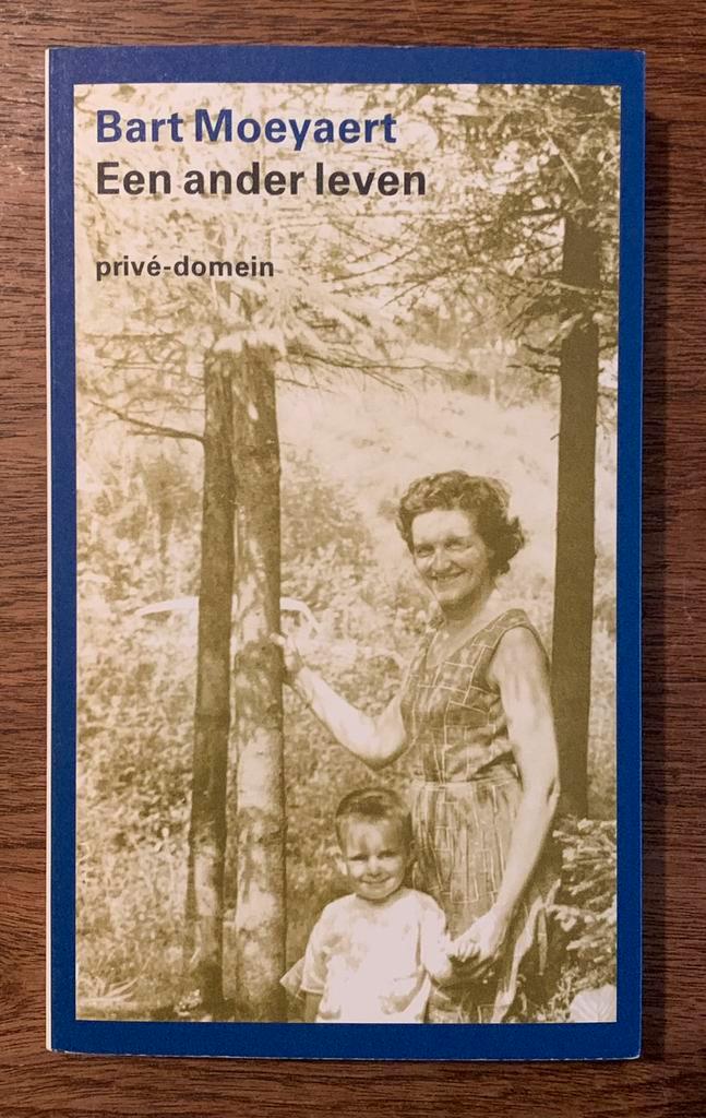 Bart Moeyaert - Een ander leven, Boeken, Biografieën, Zo goed als nieuw, Ophalen of Verzenden
