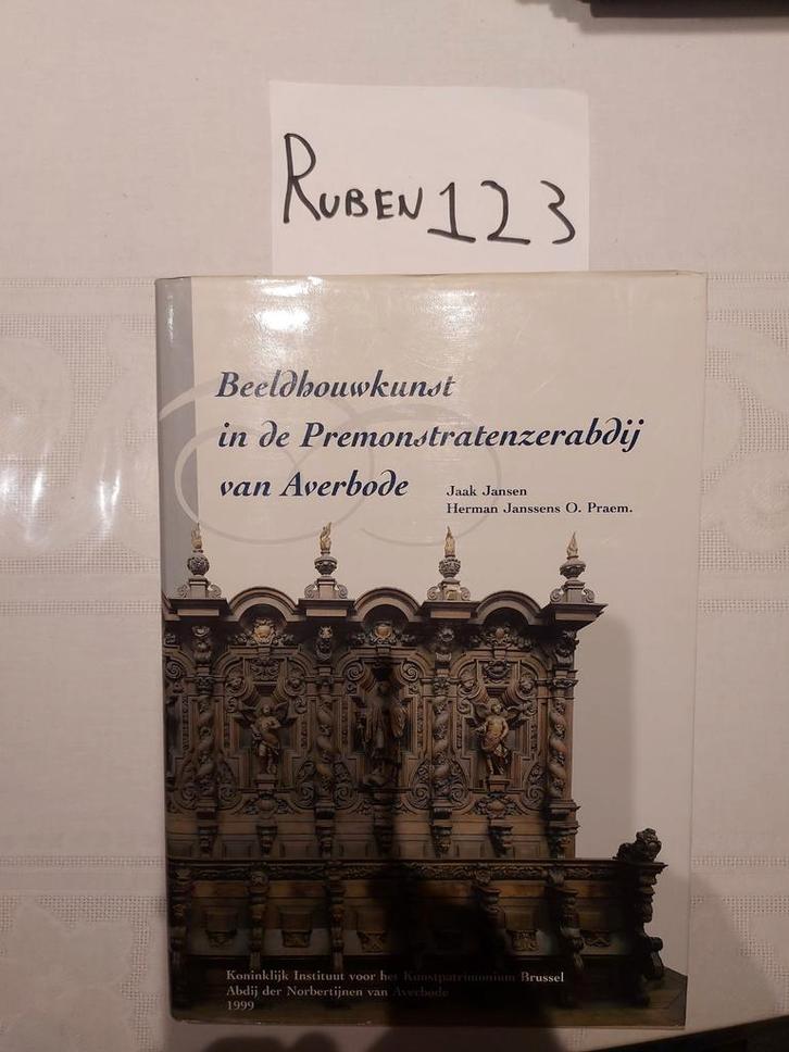 Beeldhouwkunst in de Premonstratenabdij van Averbode, Livres, Histoire & Politique, Enlèvement ou Envoi