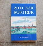 Boek - 2000 jaar Kortrijk - Ph. Despriet - Kortrijk 1990, Boeken, Ophalen of Verzenden, 17e en 18e eeuw, Zo goed als nieuw