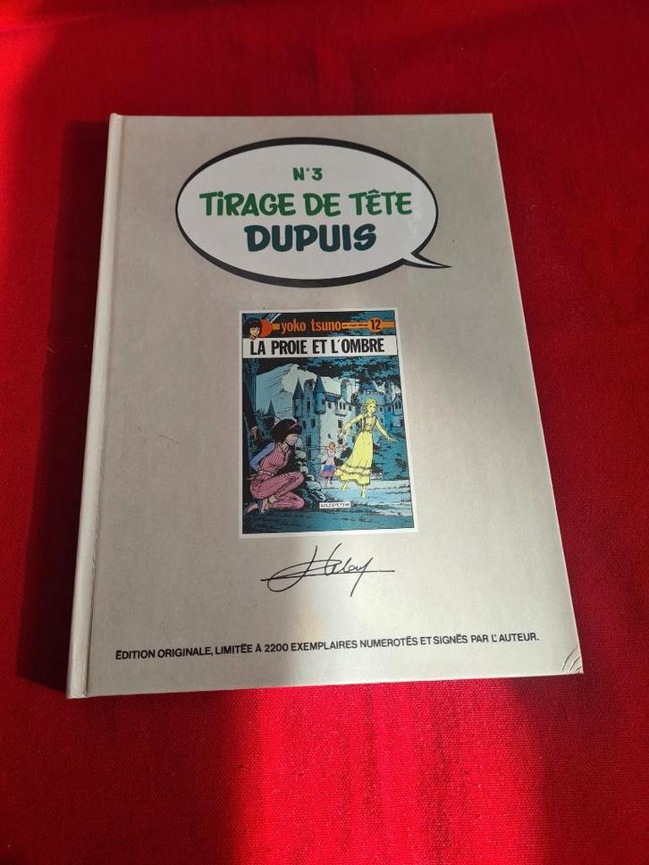 Yoko Tsuno Tirage de tête Dupuis la Proie et l'Ombre, Verzamelen, Stripfiguren, Gebruikt, Ophalen of Verzenden