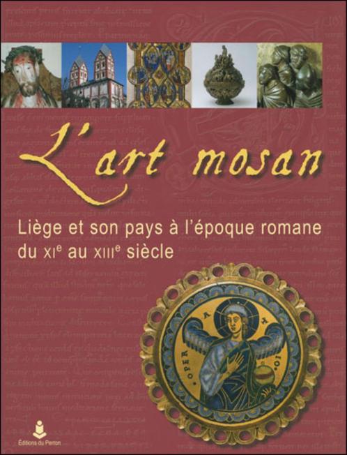 "L'art mosan" Benoît Van Den Bossche (Auteur) Jacques Barlet, Antiquités & Art, Art | Sculptures & Bois, Enlèvement ou Envoi