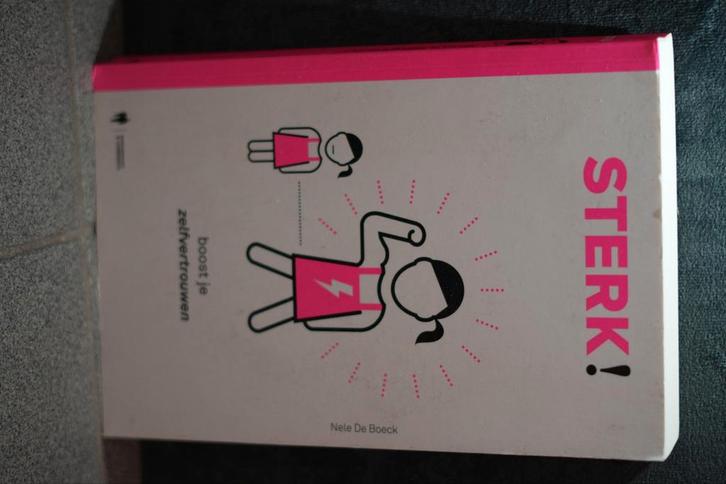 Nele De Boeck - Sterk!, Boeken, Politiek en Maatschappij, Zo goed als nieuw, Ophalen of Verzenden