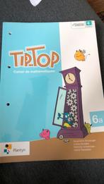 Tip Top 6a cahier de mathématiques, Enlèvement ou Envoi, Comme neuf