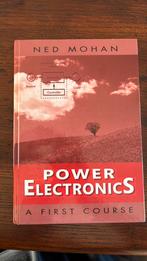 Power Electronics: First Course, Boeken, Ophalen, Zo goed als nieuw, Ned Mohan