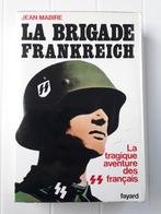 De Franse Brigade: het tragische avontuur van de Franse SS, Boeken, Gelezen, Ophalen of Verzenden, Jean Mabire, Tweede Wereldoorlog