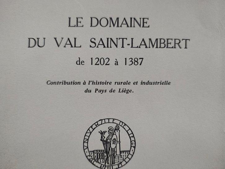 Le domaine du Val Saint-Lambert Liège Belgique histoire, Livres, Histoire nationale, Utilisé, 20e siècle ou après, Enlèvement ou Envoi