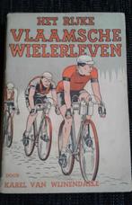 Karel van Wijnendaele - La riche vie cycliste flamande, Course à pied et Cyclisme, Enlèvement ou Envoi, Karel Van Wijnendaele