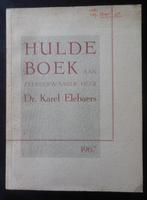 Huldeboek aan Z.E.H. Dr. Karel Elebaers - 1967, Ophalen of Verzenden