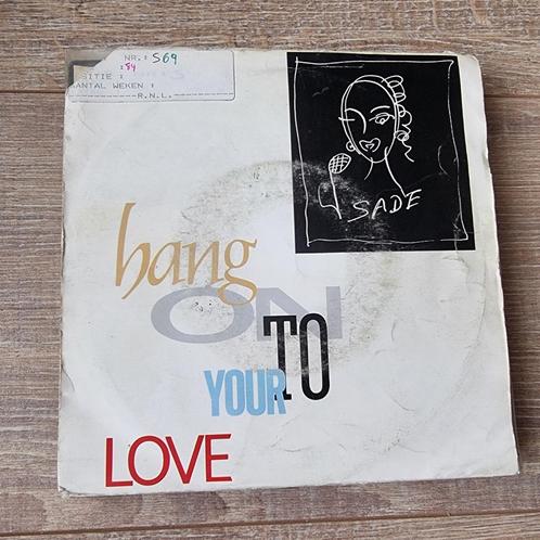 7" Sade - Hang on to your love, Cd's en Dvd's, Vinyl Singles, Gebruikt, Single, Pop, 7 inch, Ophalen of Verzenden