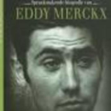 Spraakmakende biografie van Eddy merckx 191 blz beschikbaar voor biedingen