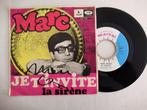 MARC ARYAN : Je t'invite (45t), 7 inch, Single, Ophalen of Verzenden, Zo goed als nieuw