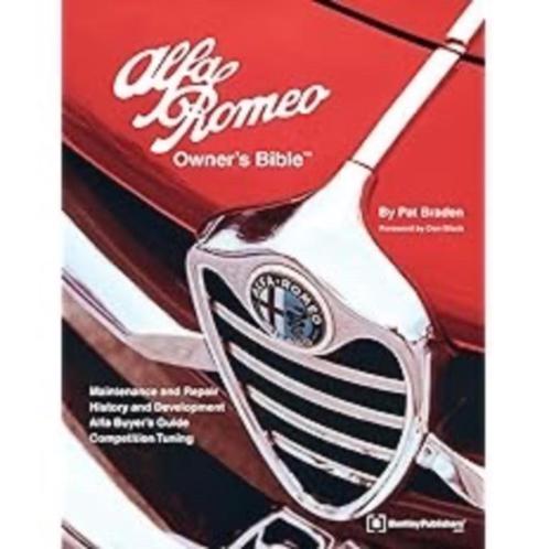 Alfa Romeo Owner's Bible : Pat Braden, Autos : Divers, Modes d'emploi & Notices d'utilisation, Enlèvement ou Envoi