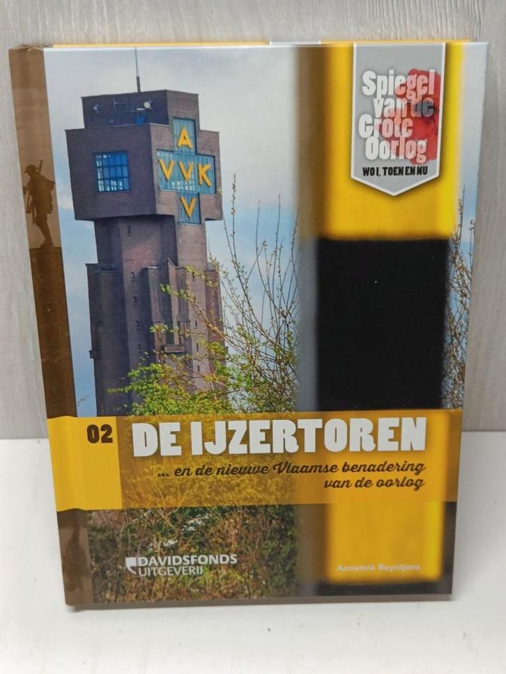 De ijzertoren en de nieuwe vlaamse benadering van de oorlog, Boeken, Oorlog en Militair, Zo goed als nieuw, Ophalen of Verzenden