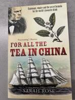 Boek : For all the tea in China, Ophalen of Verzenden, Nieuw, Sarah Rose
