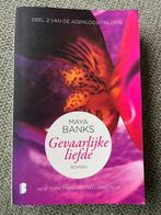 Gevaarlijke liefde – Maya Banks, Ophalen of Verzenden, Gelezen, Maya Banks