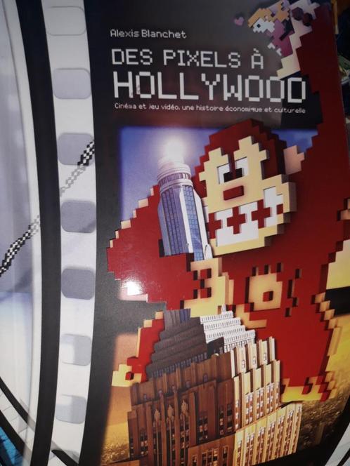 Des pixels à Hollywood - Alexis Blanchet, Livres, Cinéma, Tv & Médias, Comme neuf, Médias, Enlèvement ou Envoi