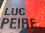 Luc Peire Peintures 150pag, Boeken, Kunst en Cultuur | Beeldend, Ophalen of Verzenden, Zo goed als nieuw, Schilder- en Tekenkunst