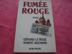 Livre: Fumée Rouge, Boeken, Verzenden, Gelezen, Albin Michel