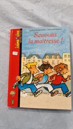 Livre : Sauvons la maîtresse !, Garçon ou Fille, Fiction général, Comme neuf, Enlèvement