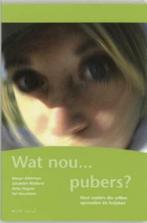 Wat nou... pubers  ?  Voor ouders die willen opvoeden en, Enlèvement ou Envoi, Comme neuf