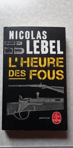 Nicolas Lebel - L''heure des fous, Gelezen, Ophalen