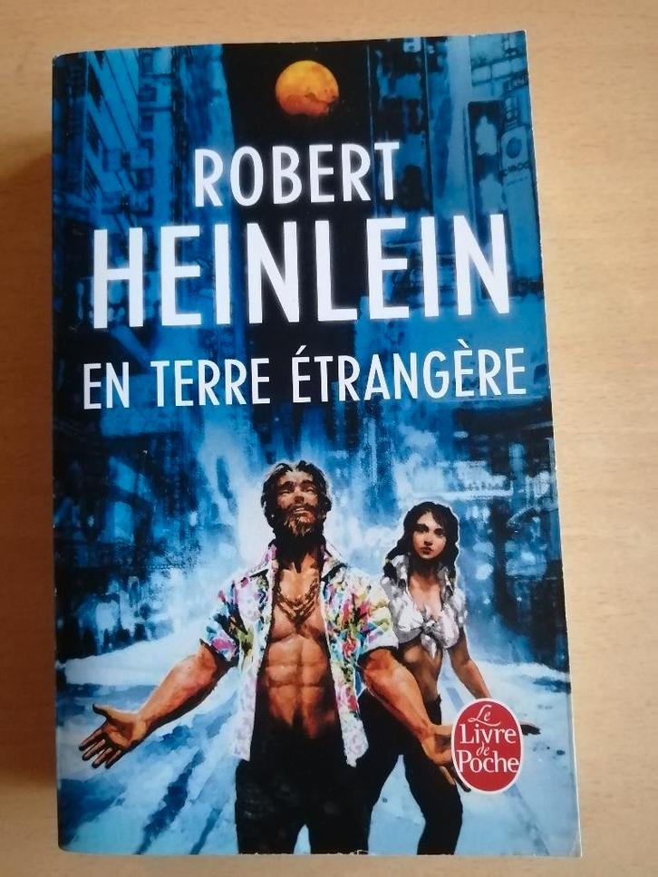 En terre étrangère de Robert A. Heinlein, Livres, Science-fiction, Enlèvement ou Envoi
