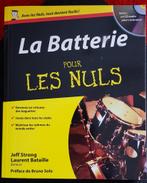 LA BATTERIE POUR LES NULS, Boeken, Muziek, Instrument, Nieuw, Ophalen of Verzenden, Strong/Bataille