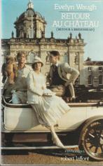 Retour au château ( retour à Brideshead ) roman Evelyn Waugh, Evelyn Waugh, Ophalen of Verzenden, Europa overig, Zo goed als nieuw