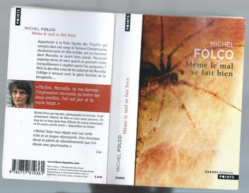 Michel Folco :Même le mal se fait bien, Boeken, Romans, Gelezen, België, Ophalen of Verzenden
