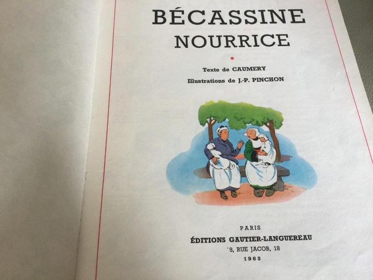 „LITTLE BECASSINE” GAUTIER-LANGUEREAU/J.P.PINCHON/1963, Antiek en Kunst, Antiek | Boeken en Manuscripten, Ophalen of Verzenden