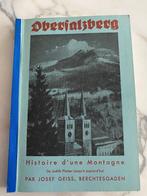 Obersalzberg, histoire d'une montagne, Livres, Comme neuf, Josef Geiss, Général, Enlèvement ou Envoi