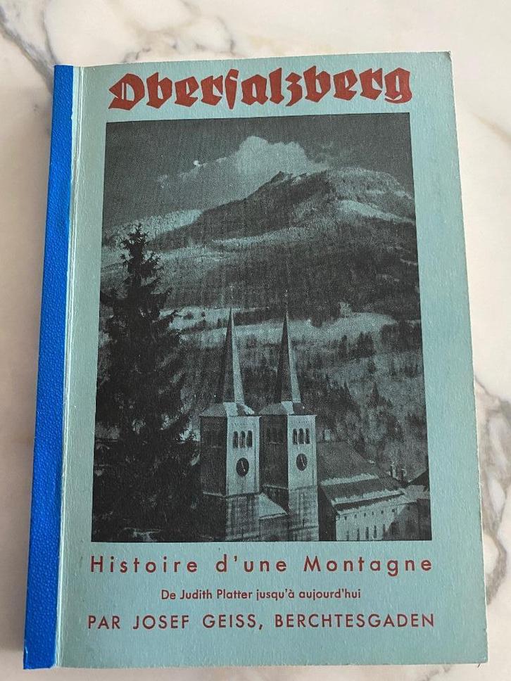 Obersalzberg, histoire d'une montagne, Boeken, Oorlog en Militair, Zo goed als nieuw, Algemeen, Tweede Wereldoorlog, Ophalen of Verzenden